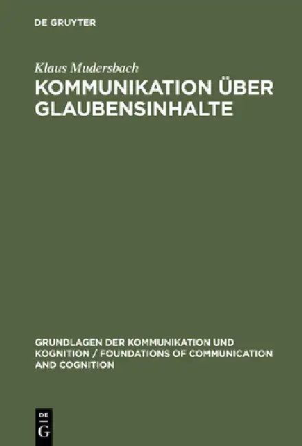 Kommunikation über Glaubensinhalte by Klaus Mudersbach