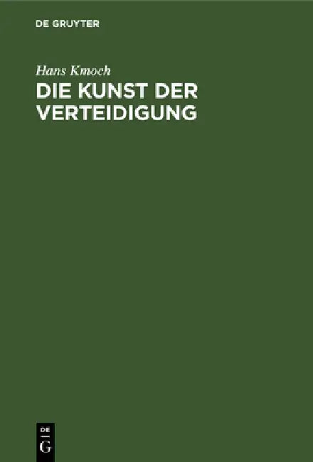 Die Kunst Der Verteidigung by Hans Kmoch