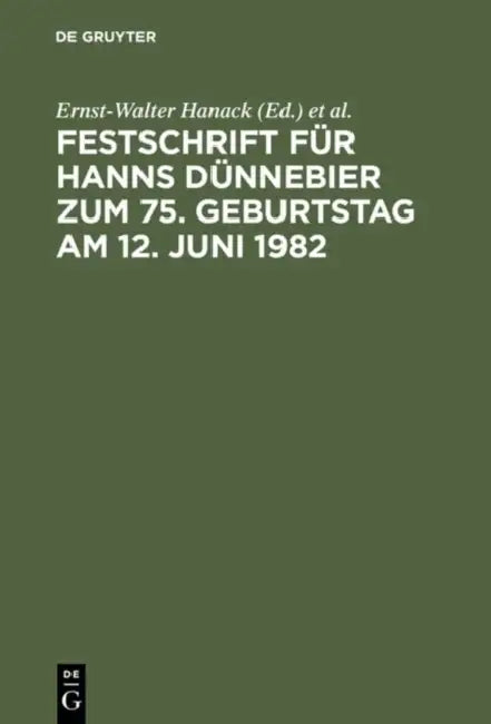 Festschrift Für Hanns Dünnebier Zum 75. Geburtstag Am 12. Juni 1982 by Ernst-Walter Hanack, Peter Rieß, Günter Wendisch