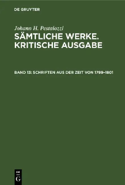 Schriften Aus Der Zeit Von 1799-1801 by Herbert Schönebaum, Kurt Schreinert