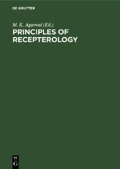 Principles of Recepterology by M. K. Agarwal
