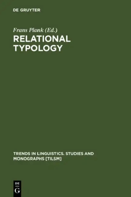 Relational Typology by Frans Plank
