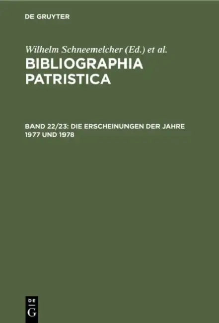 Die Erscheinungen Der Jahre 1977 Und 1978 by Wilhelm Schneemelcher, Knut Schäferdiek