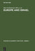 Europe and Israel: Troubled Neighbours by Ilan Greilsammer, Joseph Weiler