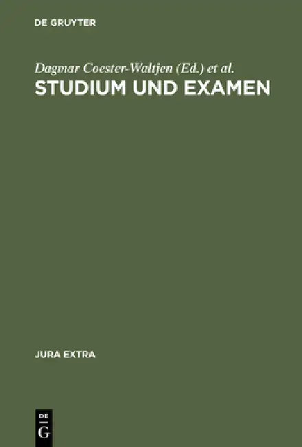 Studium und Examen by Dagmar Coester-Waltjen, Hans-Uwe Richsen, Klaus Geppert