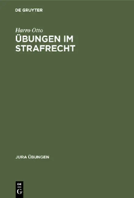 Übungen im Strafrecht by Harro Otto