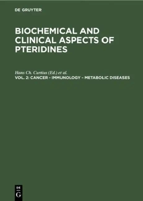 Cancer - Immunology - Metabolic Diseases: Proceedings Second Winter Workshop on Pteridines March 6-9, 1983, St. Christoph, Arlberg, Austria by Hans Ch Curtius, Wolfgang Pfleiderer, Helmut Wachter