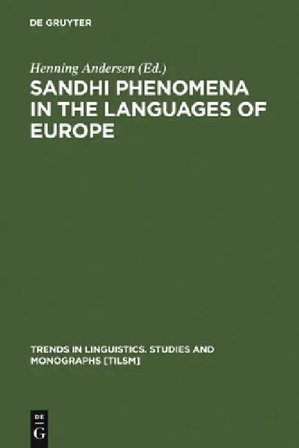 Sandhi Phenomena in the Languages of Europe by Henning Andersen