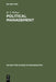 Political Management: Redefining the Public Sphere by H. T. Wilson