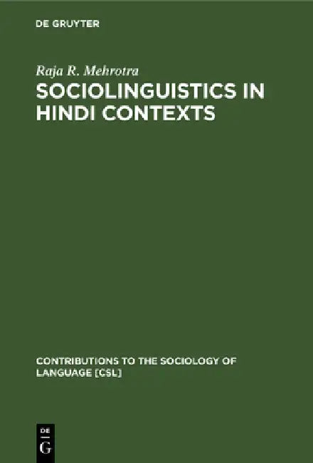 Sociolinguistics in Hindi Contexts by Raja R. Mehrotra