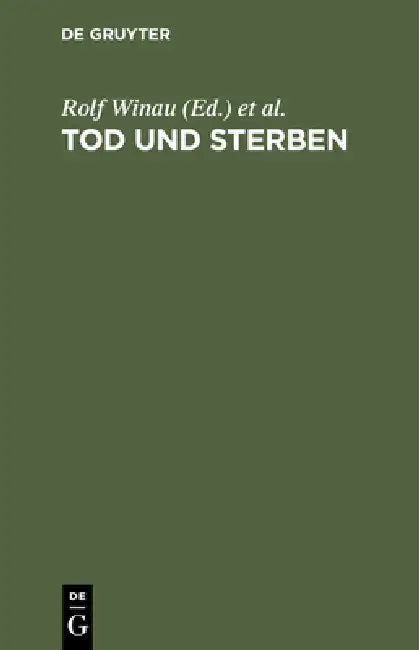 Tod und Sterben by Rolf Winau, Hans Peter Rosemeier, Jörg Zink