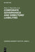 Corporate Governance and Directors' Liabilities: Legal, Economic and Sociological Analyses on Corporate Social Responsibility by Klaus J. Hopt, Gunther Teubner