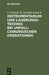Instrumentarium und Lagerungstechnik bei unfallchirurgischen Operationen by E. Jonasch, H. Arzinger-Jonasch
