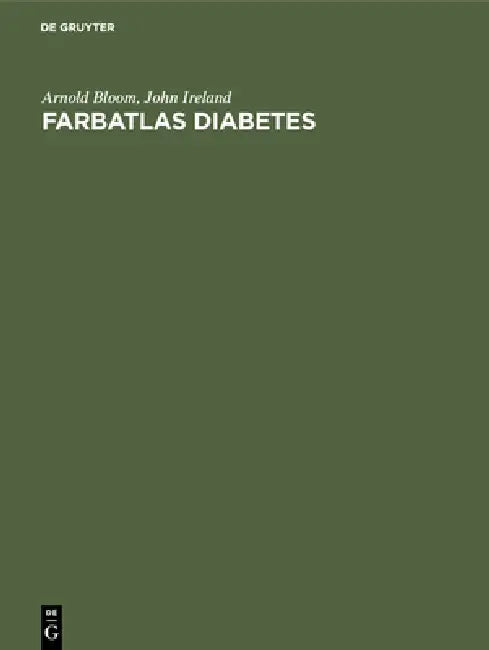 Farbatlas Diabetes by Arnold Bloom, John Ireland, Elke Austenat