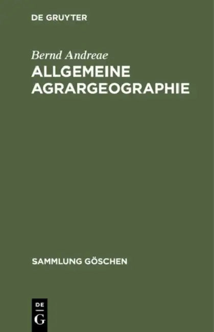 Allgemeine Agrargeographie by Bernd Andreae