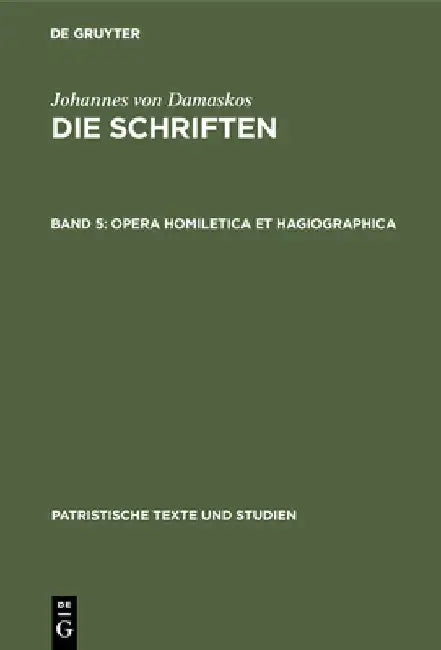 Opera homiletica et hagiographica by Bonifatius Kotter