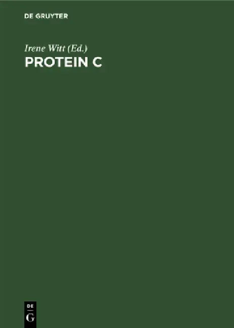 Protein C by Irene Witt