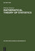 Mathematical Theory of Statistics by Helmut Strasser