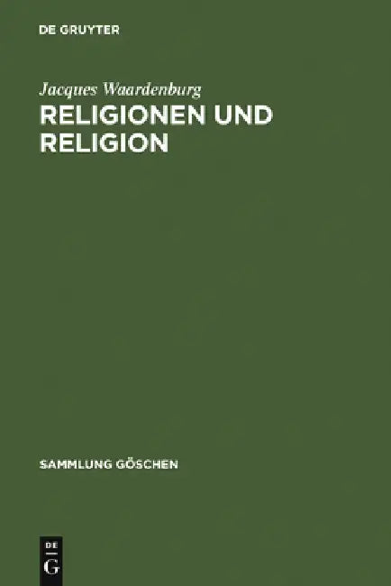 Religionen und Religion by Jacques Waardenburg