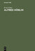 Alfred Döblin: Erzählkunst Im Umbruch by Erwin Kobel