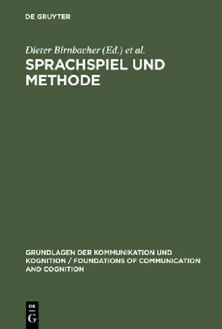 Sprachspiel und Methode by Dieter Birnbacher, Armin Burkhardt