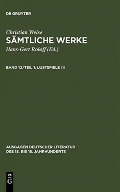 Lustspiele III by Christian Weise