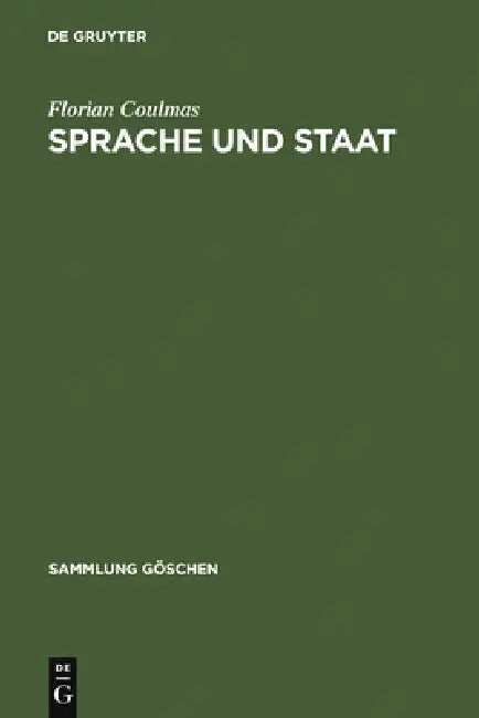 Sprache und Staat by Florian Coulmas