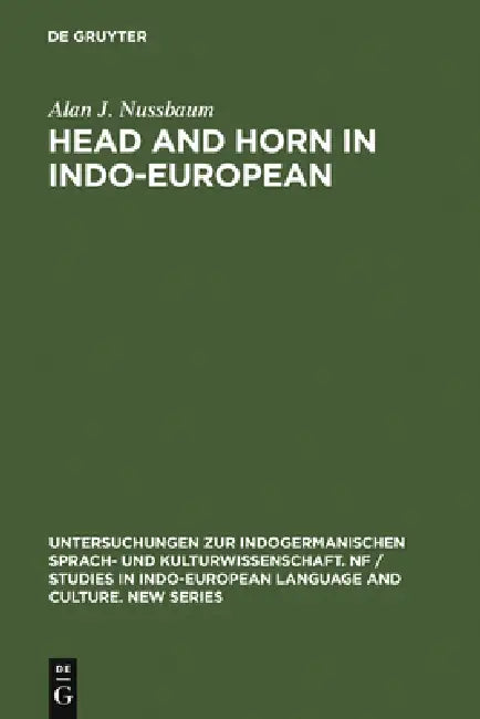 Head & Horn in Indo-European by Alan J. Nussbaum