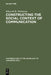 Constructing the Social Context of Communication: Terms of Address in Egyptian Arabic by Dilworth B. Parkinson