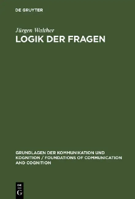 Logik der Fragen by Jürgen Walther