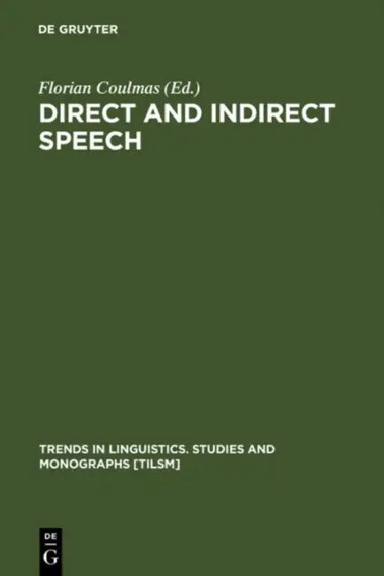 Direct and Indirect Speech by Florian Coulmas