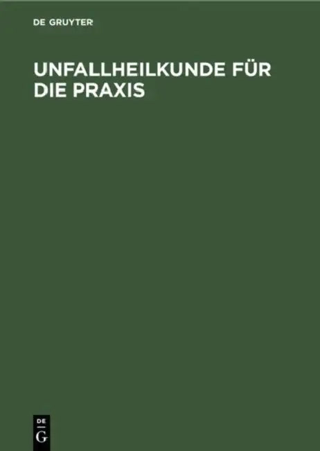 Unfallheilkunde Für Die PRAXIS by No Contributor