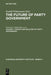 The Future of Party Government Vol. 1: Visions & Realities of Party Government by Francis G. Castles, Rudolf Wildenmann
