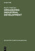 Organizing Industrial Development by Rolf H. Wolff
