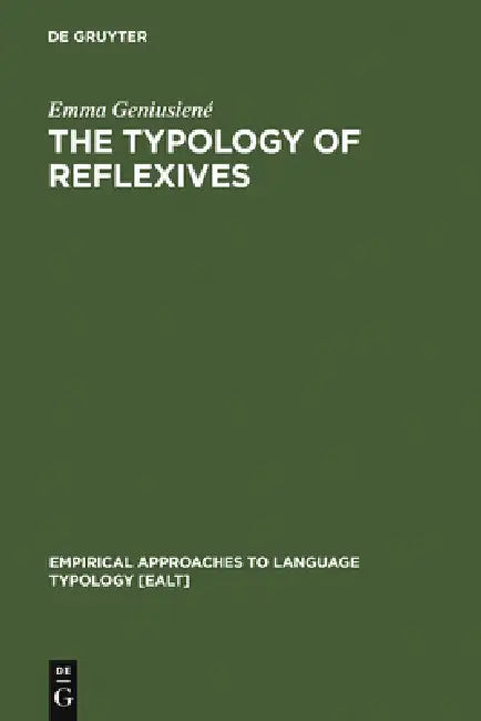 The Typology of Reflexives by Emma Geniusiené