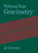 Gravimetry by Wolfgang Torge