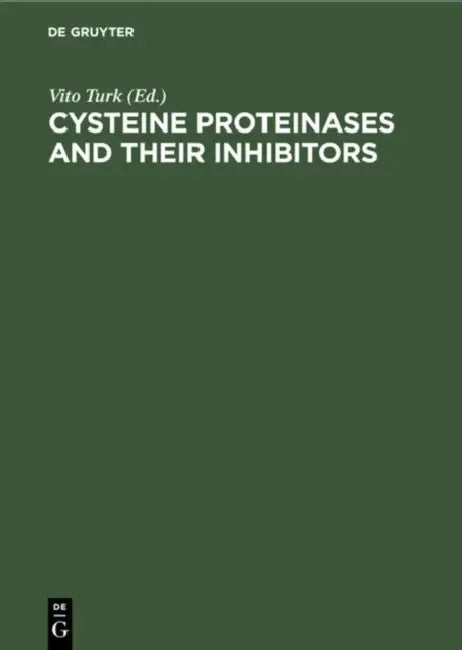 Cysteine Proteinases and Their Inhibitors: Proceedings of the International Symposium Portoroz, Yugoslavia, September 15-18, 1985 by Vito Turk