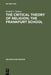 The Critical Theory of Religion. the Frankfurt School: From Universal Pragmatic to Political Theology by Rudolf J. Siebert