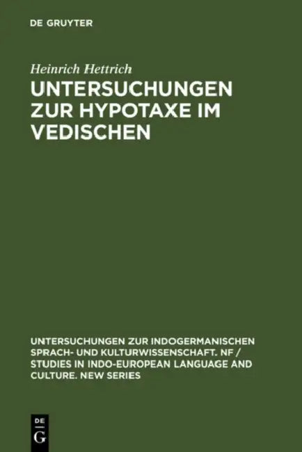 Untersuchungen zur Hypotaxe im Vedischen by Heinrich Hettrich
