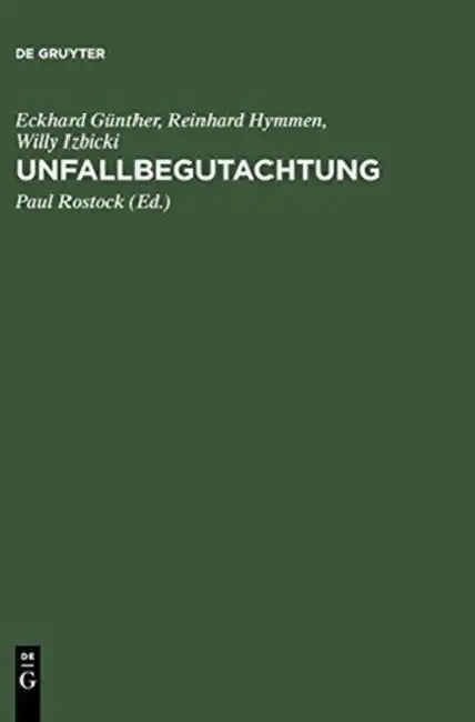 Unfallbegutachtung by Paul Rostock, Eckhard Gunther, Reinhard Hymmen