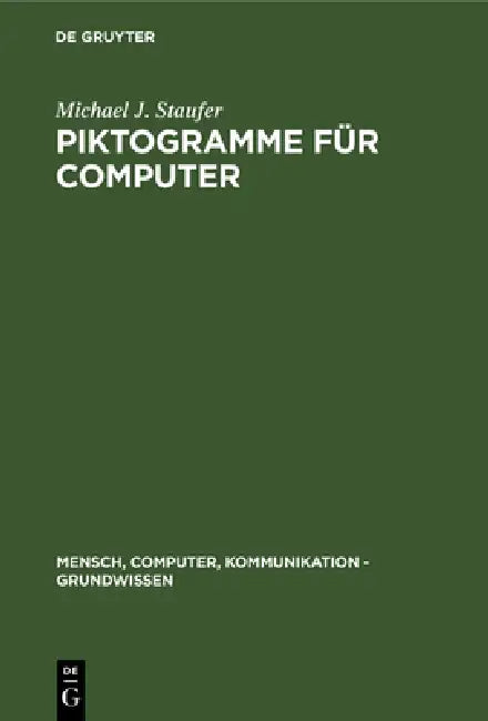 Piktogramme für Computer by Michael J. Staufer