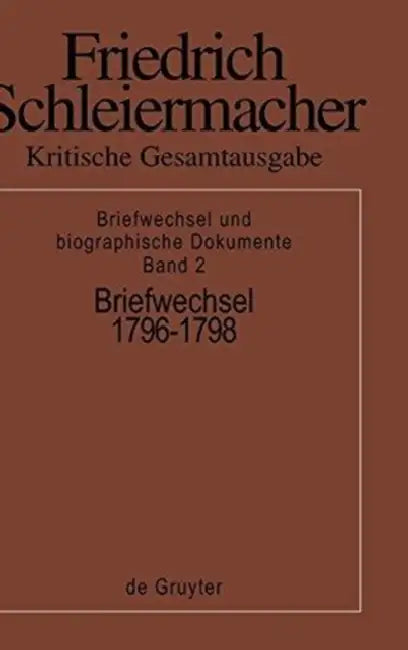 Briefwechsel 1796-1798: (Briefe 327-552) by Andreas Arndt, Wolfgang Virmond