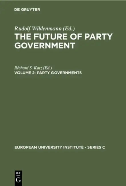 Party Governments by Richard S. Katz