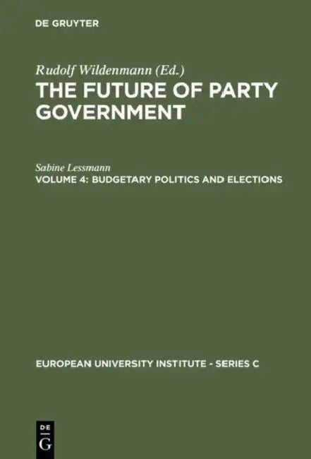 Budgetary Politics and Elections by Sabine Lessmann