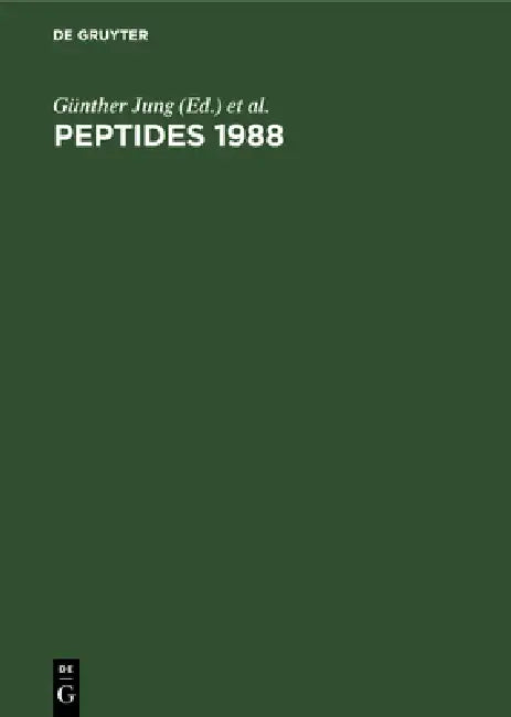 Peptides 1988: Proceedings of the 20th European Peptide Symposium. University of Tübingen, Tübingen, Frg, September 4-9, 1988 by Günther Jung, Ernst Bayer