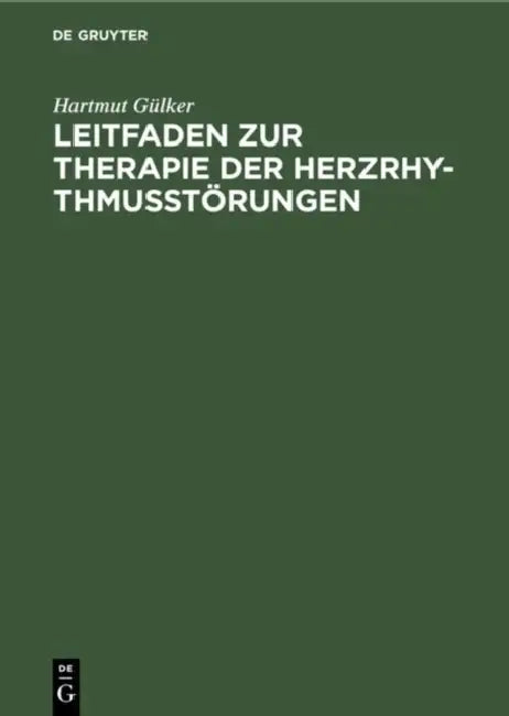 Leitfaden Zur Therapie Der Herzrhythmusstörungen by Hartmut Gülker