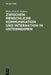 Zwischenmenschliche Kommunikation und Interaktion in Unternehmen by Heinz-Kurt E. Wahren