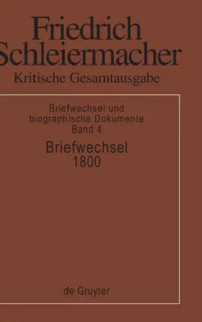 Briefwechsel 1800: (Briefe 850-1004) by Andreas Arndt, Wolfgang Virmond