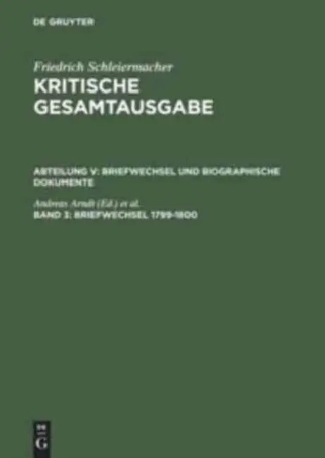 Briefwechsel 1799-1800: (Briefe 553-849) by Andreas Arndt, Wolfgang Virmond