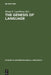 The Genesis of Language: A Different Judgement of Evidence by Marge E. Landsberg